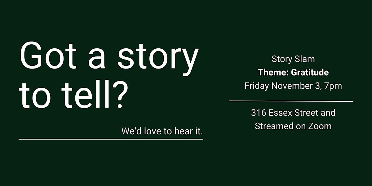 Story Slam Gratitude, First Church in Salem, November 3 2023