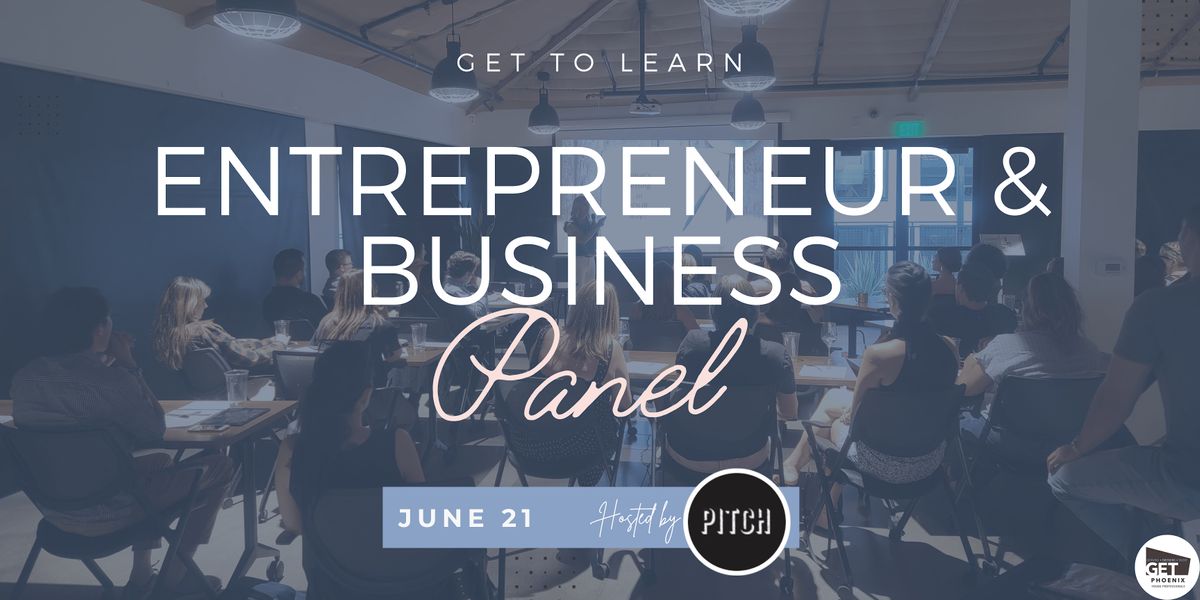 GET to Learn Entrepreneur Panel GET Phoenix Young Professionals