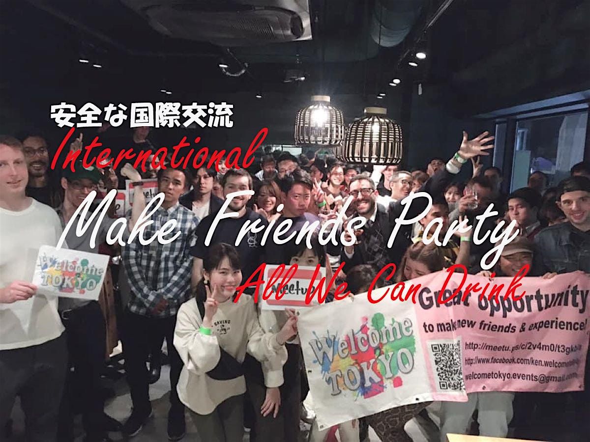 GirlsFREETokyo International Friend PartyFun Chat AllUCanDrink Shibuya | Event in 渋谷区 | AllEvents