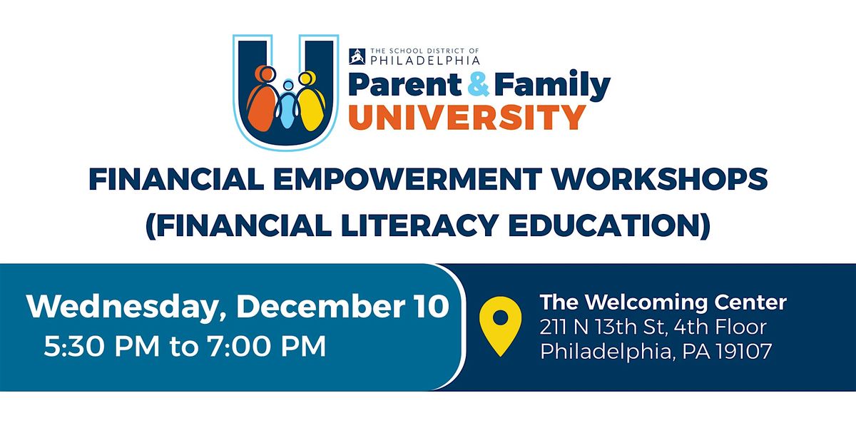 Financial Empowerment Workshops (Financial Literacy Education), 10 December | Event in Philadelphia | AllEvents