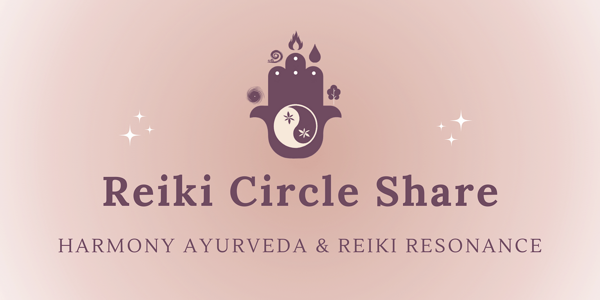 Reiki Circle Share Harmony Ayurveda & Reiki Resonance in South