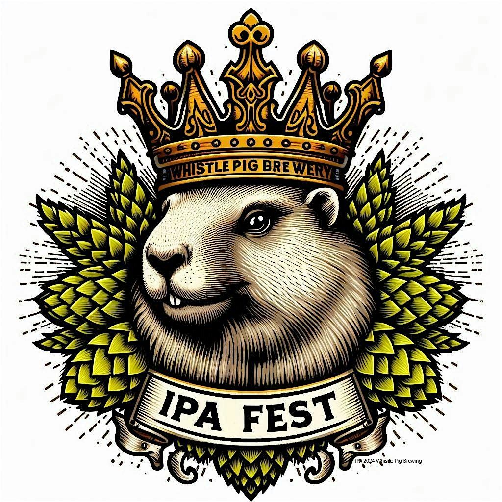 IPA Fest 2024, Whistle Pig Brewing Company, Colorado Springs, 26 June ...