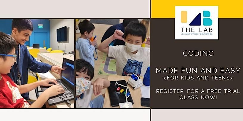 Free Coding Trial Class for Kids and Teens | Made Fun and Easy!, The ...