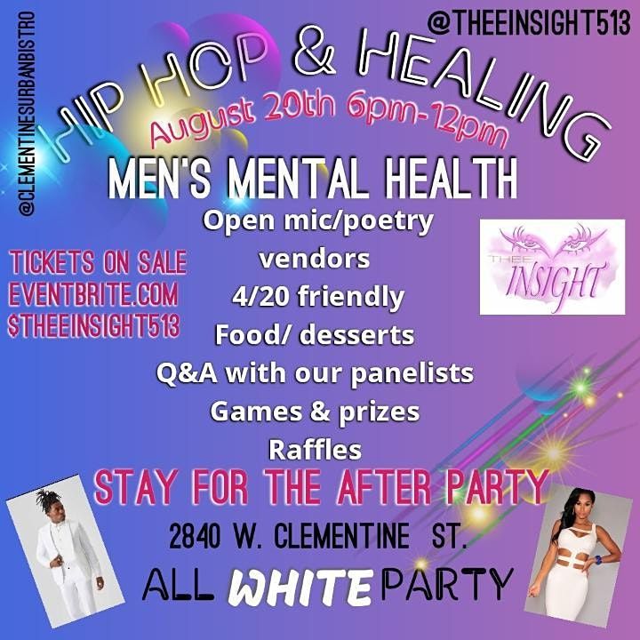 HIP HOP & HEALING Men’s Mental Health All White Affair & Open Mic