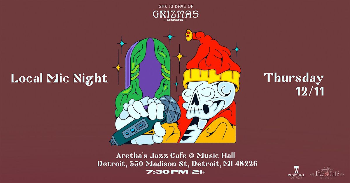 GRiZMAS Day 3: Local Mic Night // 21+, 11 December | Event in Detroit | AllEvents