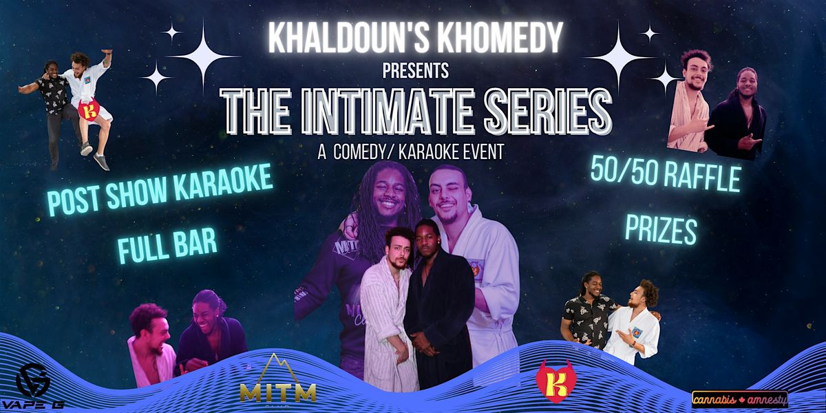 The Intimate Series : Stand Up Comedy Night w/ Karaoke, 17 Farmstead Rd ...