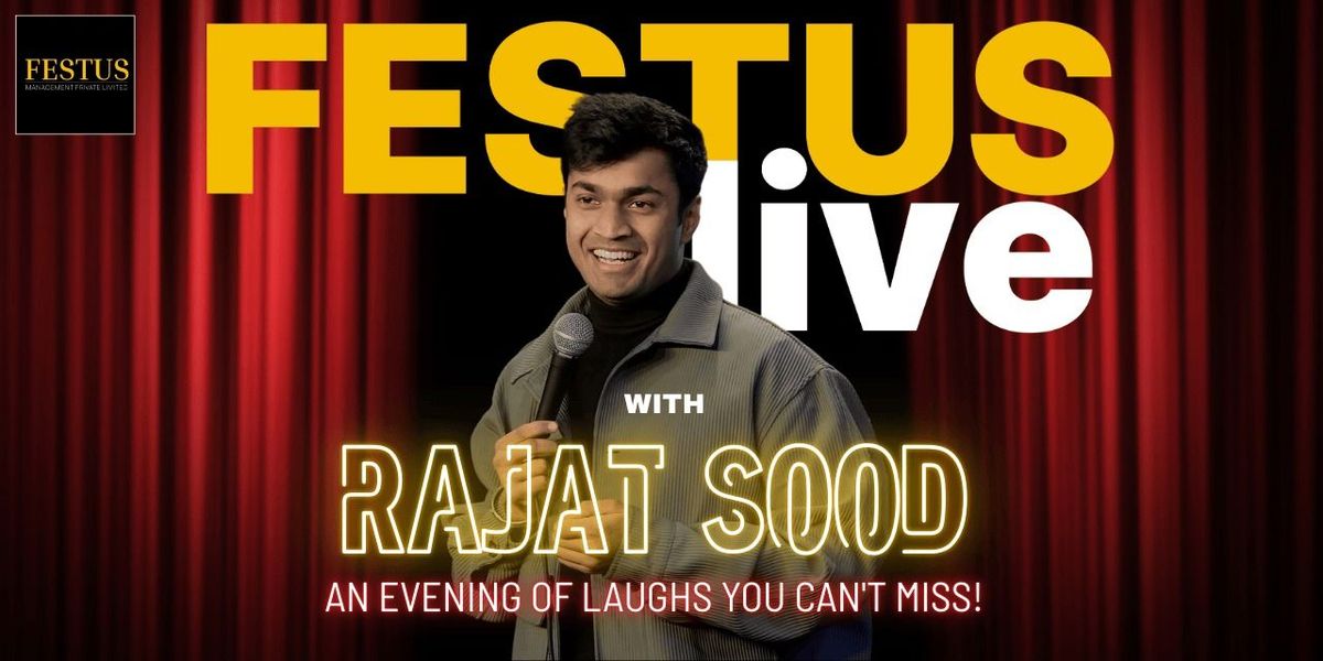 FESTUSLIVE with RAJAT SOOD, 25 October | Event in Mumbai | AllEvents