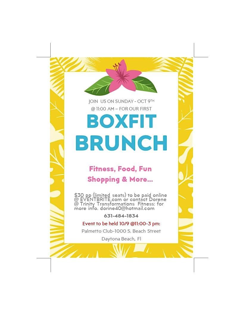 Boxfit Bruncheon Fitness Food Fun Palmetto Country Club Daytona Beach Fl Sun October 9 22 Boxfit Bruncheon Fitness Food Fun Palmetto Country Club Daytona Beach Fl Sun October 9 22