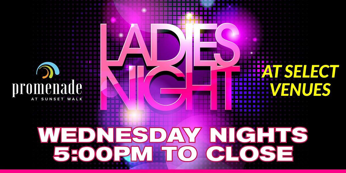 "Ladies Night" at Promenade - Sunset Walk / Wednesdays 5:00pm to Close | Event in Kissimmee | AllEvents