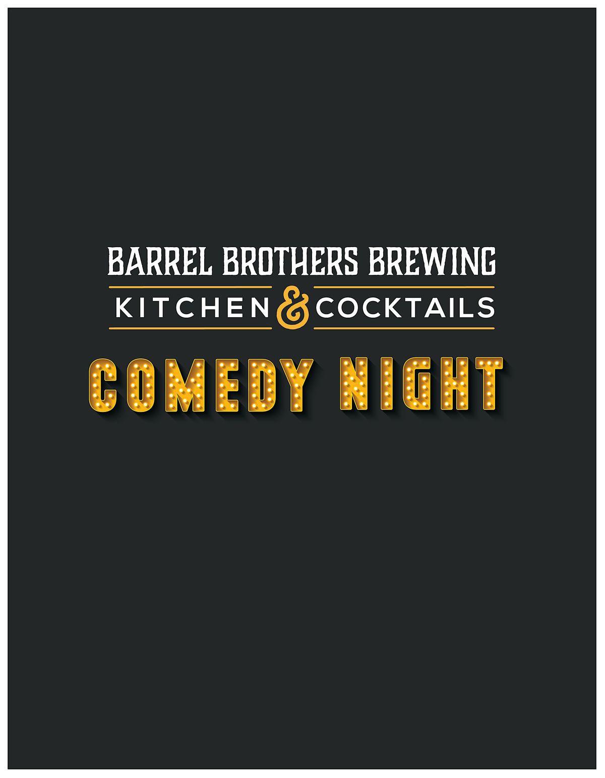 Comedy Night at Barrel Brothers Brewing Kitchen and Cocktails, 9238 Old
