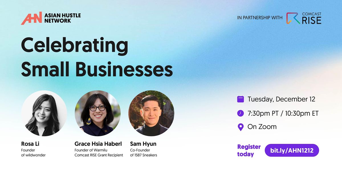 AHN x Comcast RISE: Celebrating Small Businesses, December 12 2023 ...