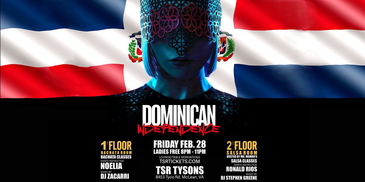 DOMINICAN INDEPENDENCE PARTY BACHATERA FRIDAYS | Event in McLean | AllEvents