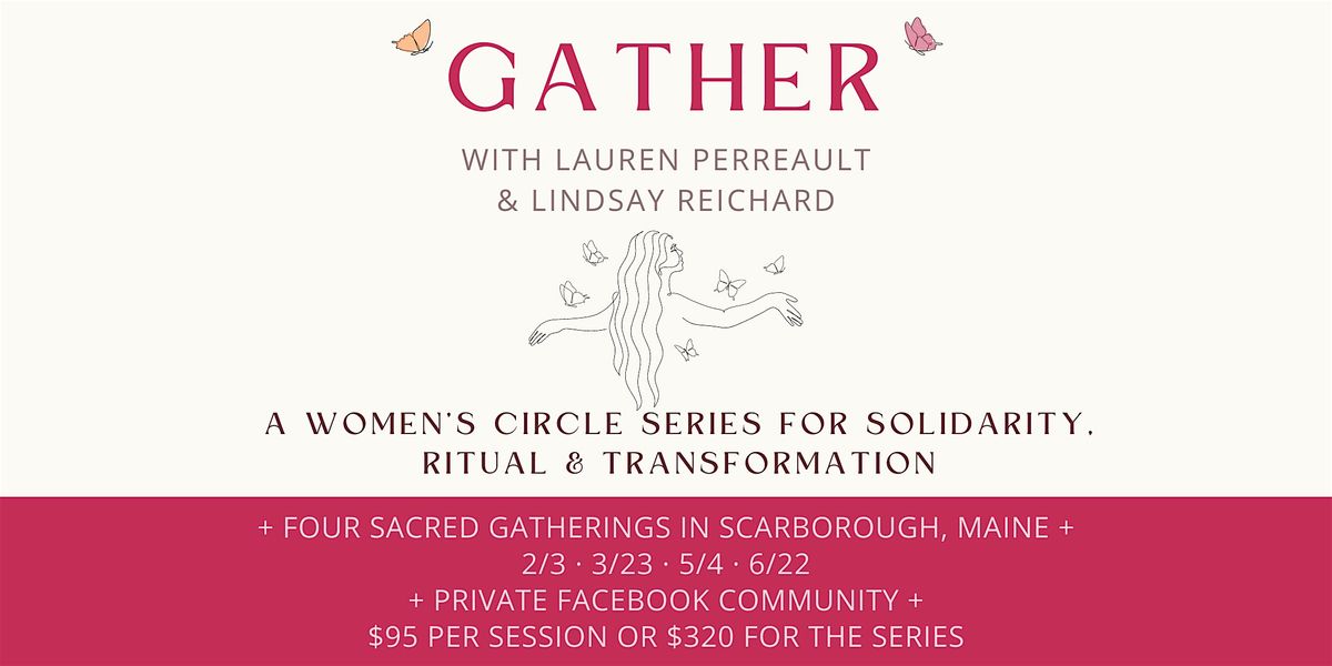 GATHER: A Sacred Women's Circle Series / BELTANE