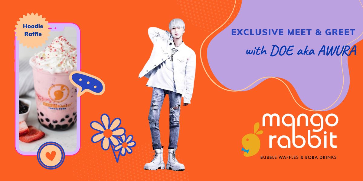 Meet & Greet at Mango Rabbit featuring DOE aka Awura, Mango Rabbit Boba