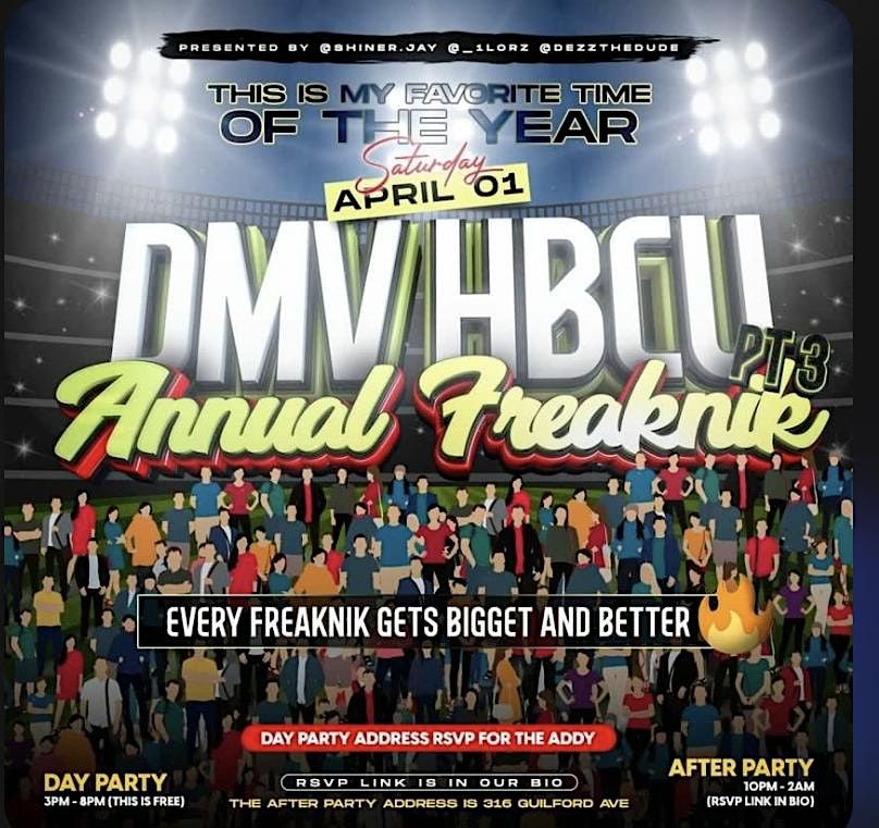 DMV HBCU ANNUAL FREAKNIK PT 3, 316 Guilford Ave, Baltimore, 1 April to