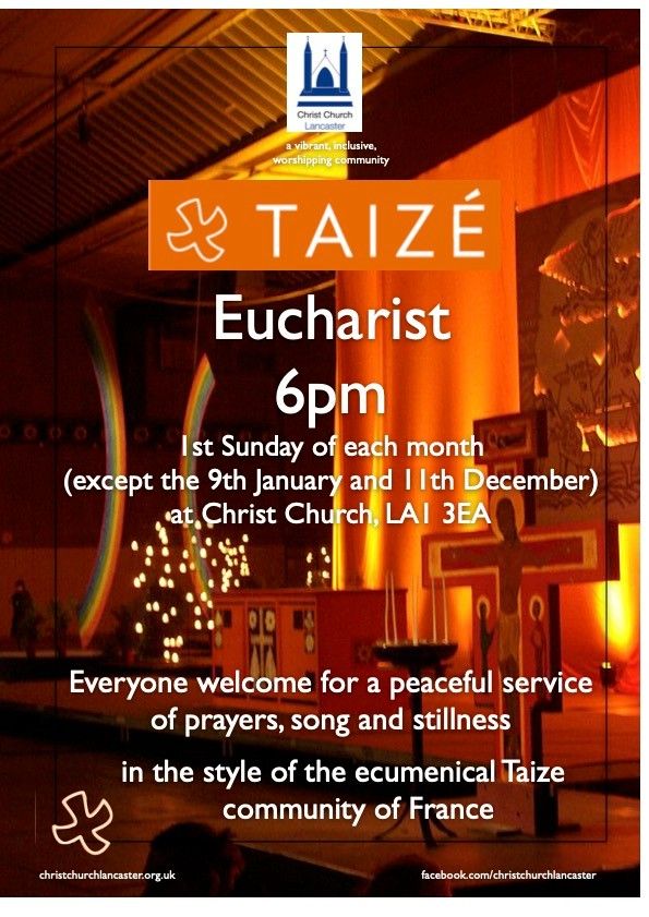 Christmas Taize 2022 Taize Eucharist, Christ Church, Lancaster, July 3 2022 | Allevents.in