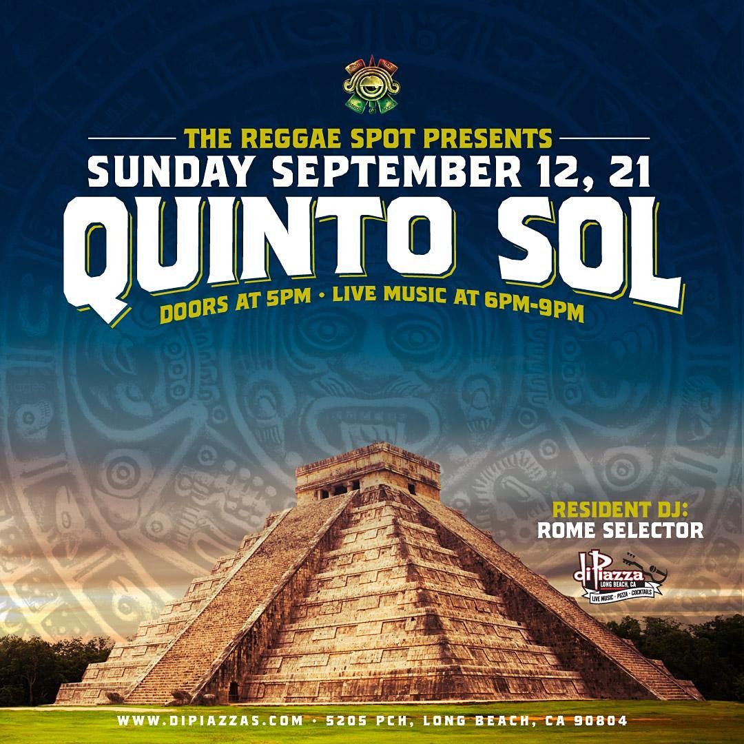 The Reggae Spot Presents Quinto Sol Dipiazza S Long Beach September 12 2021 Allevents In Long Beach Reggae Festival 2022