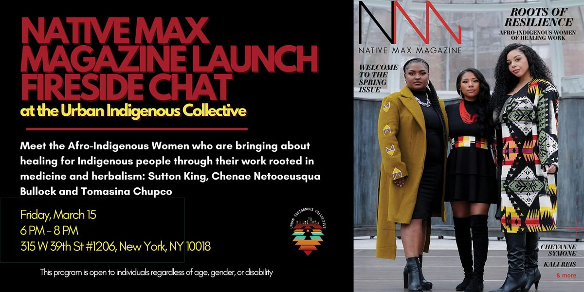 Native Max Mag Launch, Urban Indigenous Collective, New York, 15 March ...
