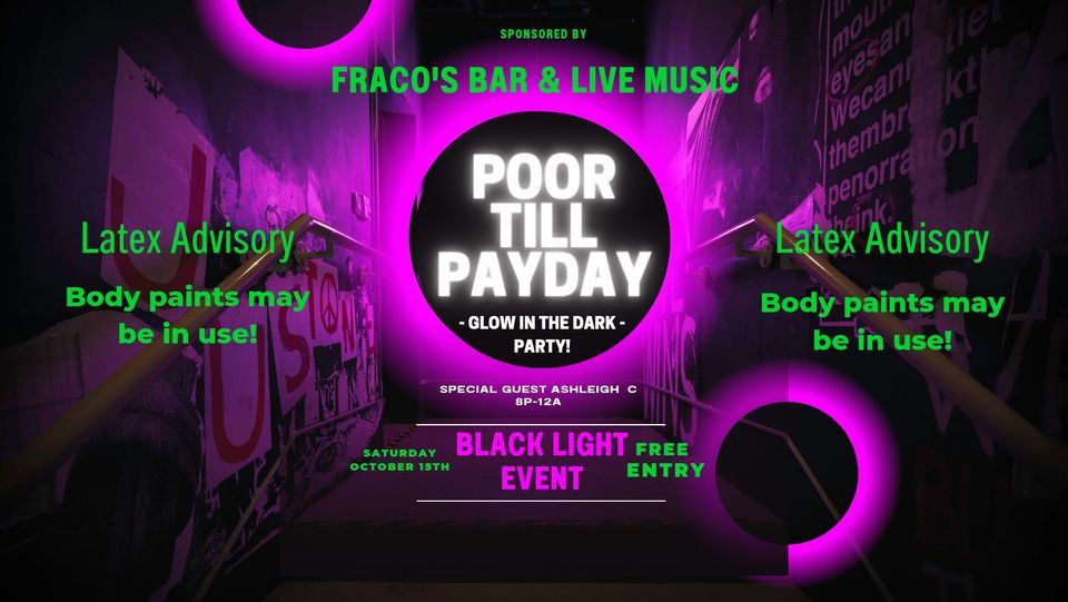 Black Light Party Fraco s Bar And Live Music Littleton October 15 Black Light Party Fraco s Bar And Live Music Littleton October 15