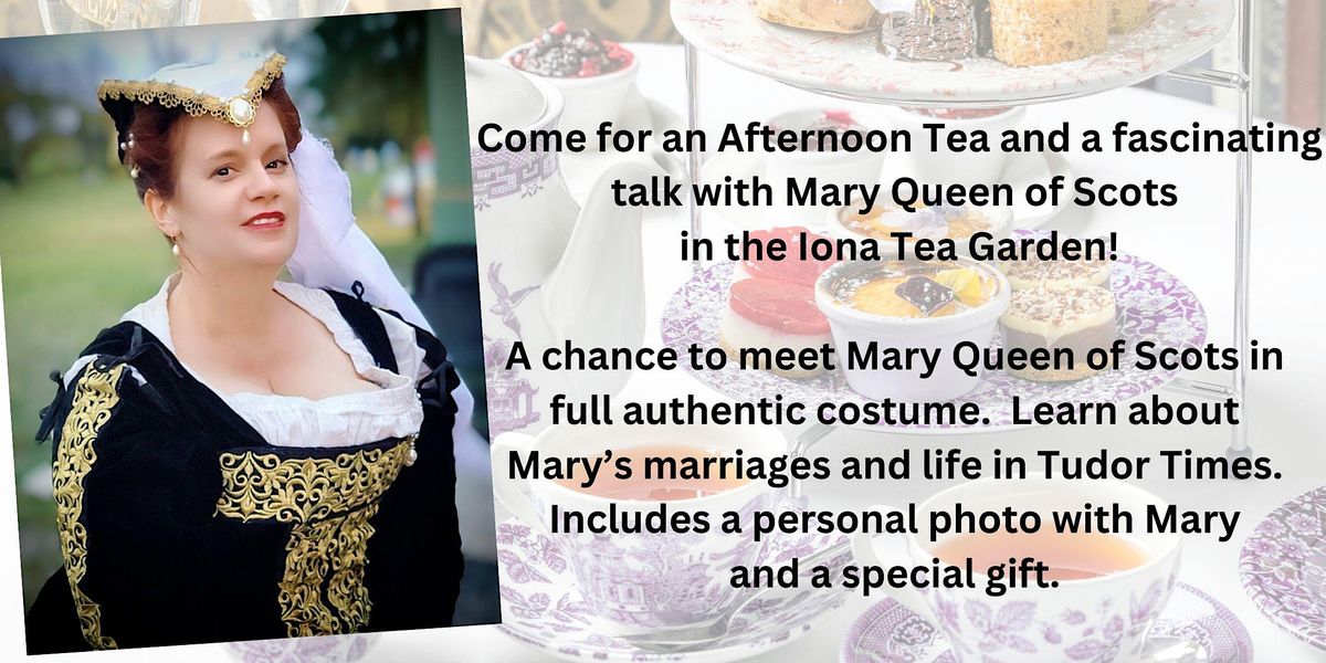 Afternoon Tea with Mary Queen of Scots, Marathon Community Park