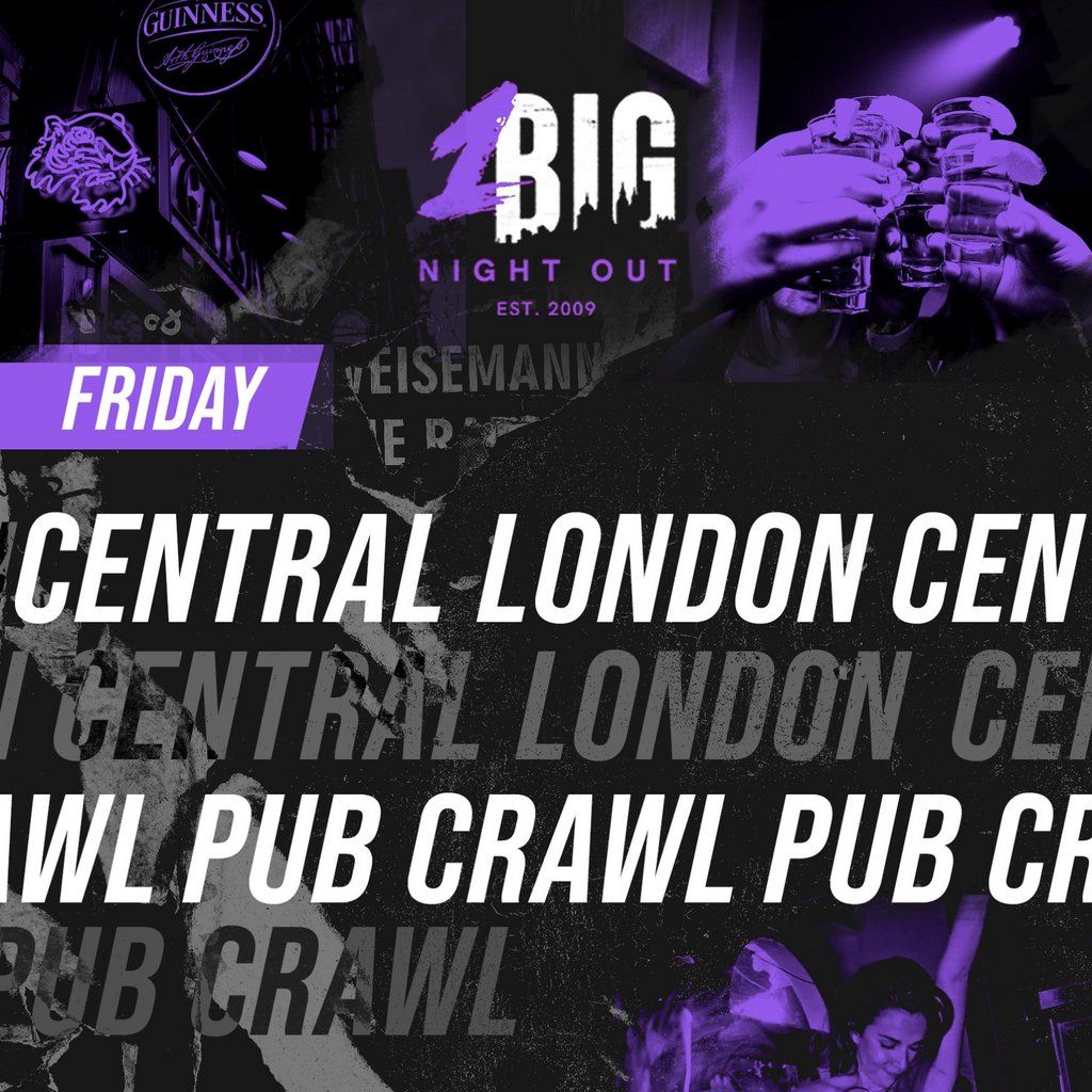 Central London Pub Crawl - Every Friday | Event in London | AllEvents