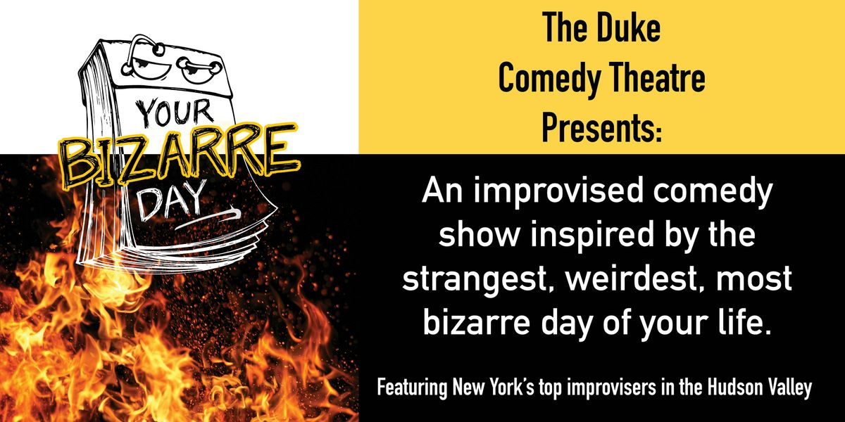 Your Bizarre Day: A Comedy Show | Event in Beacon | AllEvents