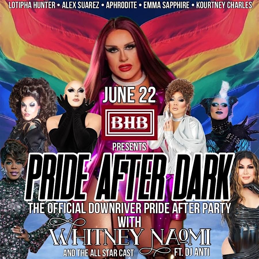 PRIDE AFTER DARK, Brickhouse, Wyandotte, 22 June to 23 June AllEvents.in