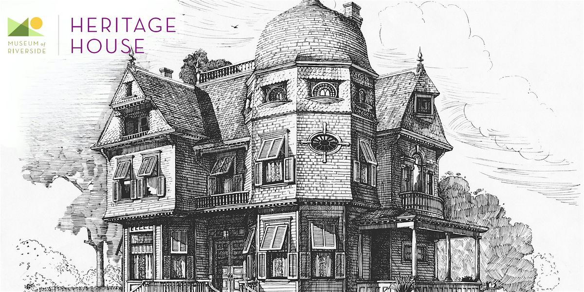 Tours of Heritage House | Event in Riverside | AllEvents
