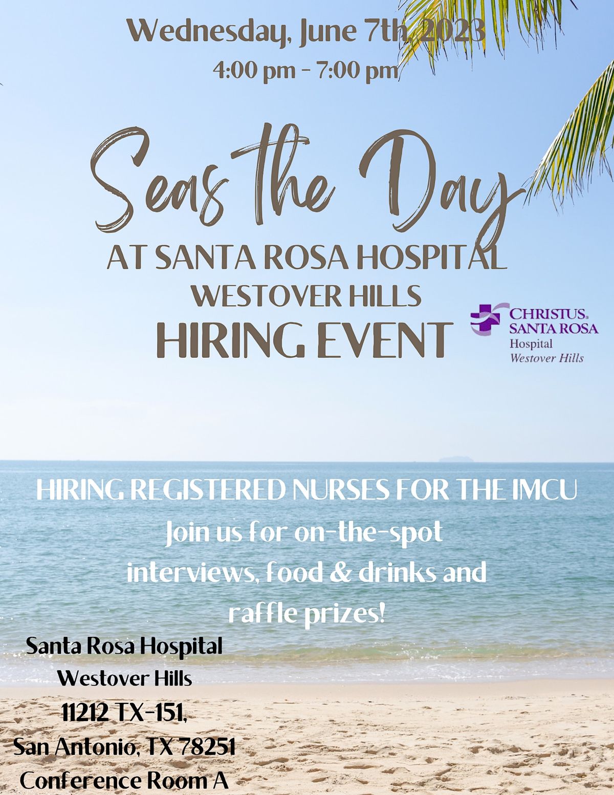 SEAS THE DAY RN HIRING EVENT, 11212 TX151, San Antonio, 7 June 2023