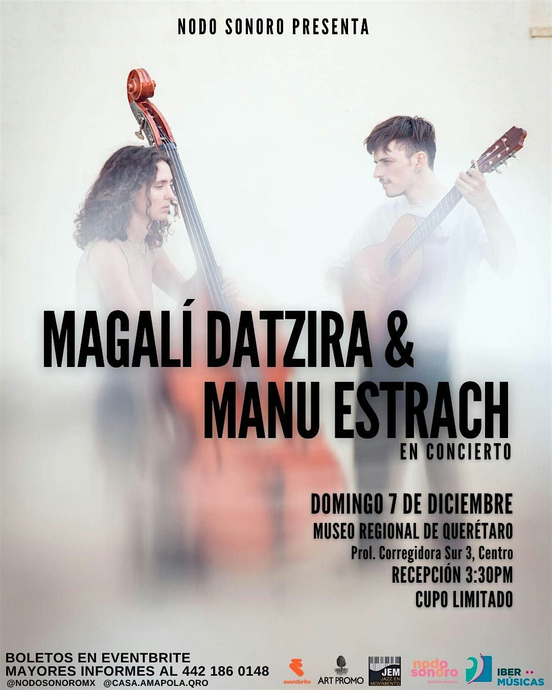 MAGALÍ DATZIRA & MANU ESTRACH, 7 December | Event in Santiago de Querétaro | AllEvents
