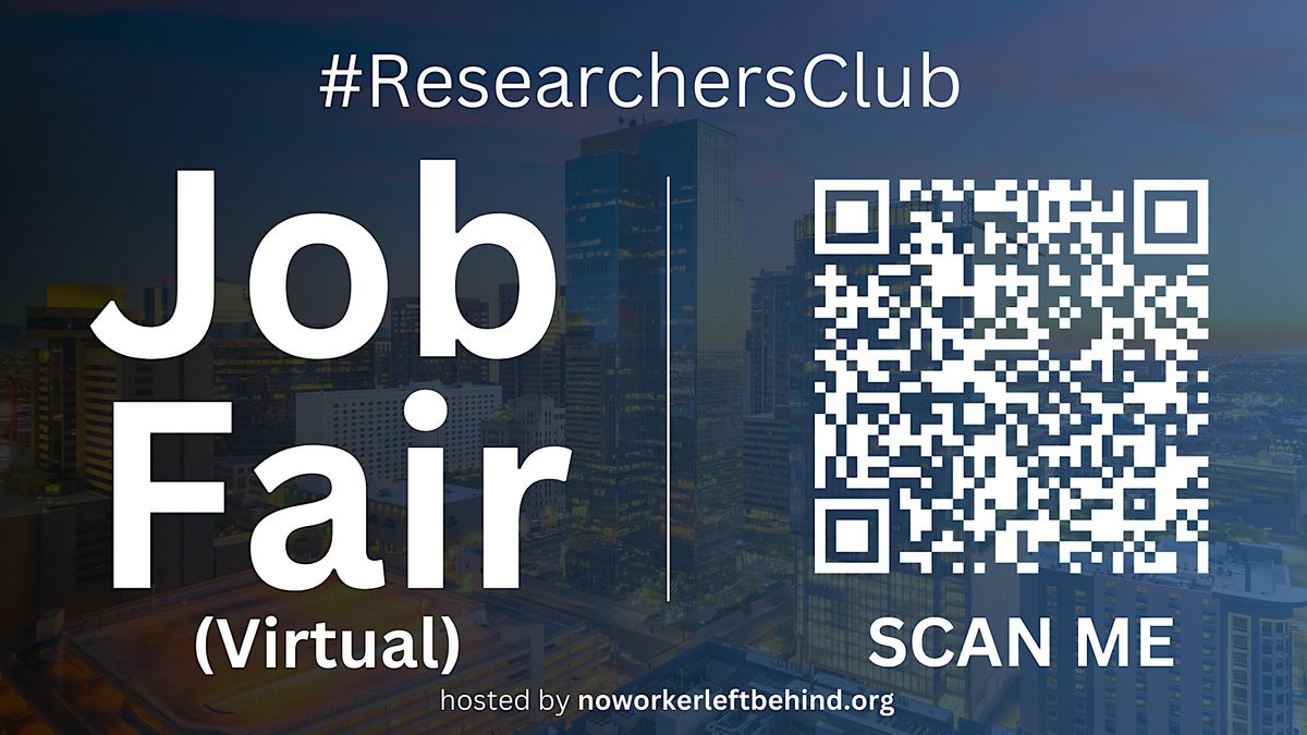 #ResearchersClub Virtual Job Fair / Career Expo Event #Phoenix #PHX | Event in Phoenix | AllEvents