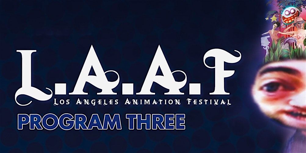 LAAF SHORTS - PROG 3, 6 December | Event in Los Angeles | AllEvents