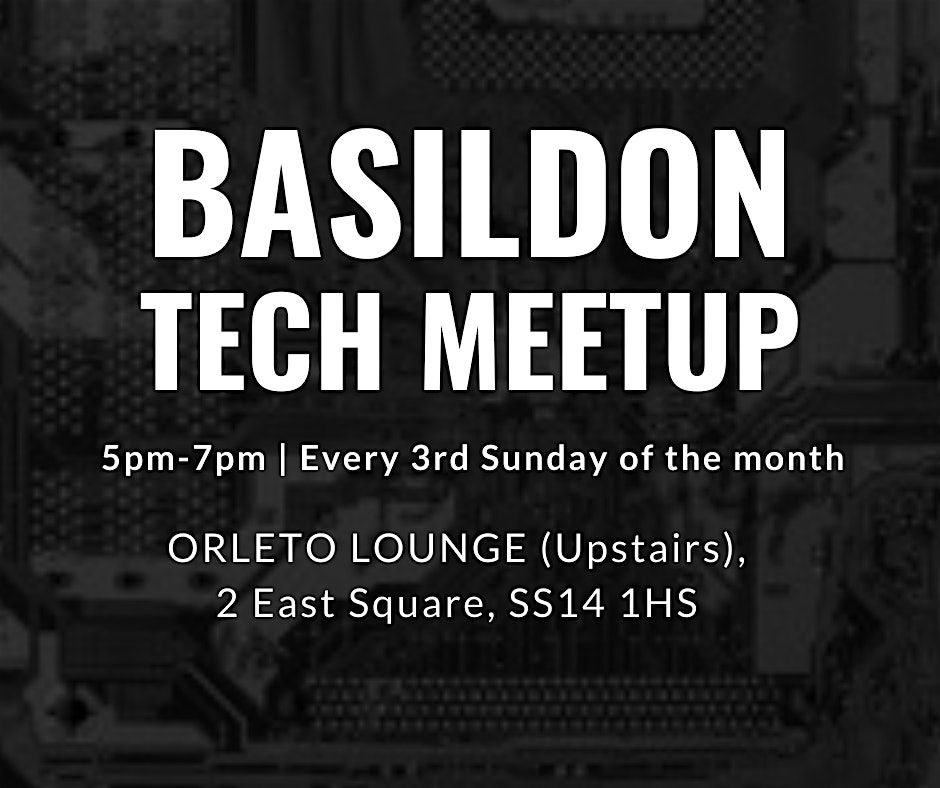 Basildon Tech Meetup | Event in Basildon | AllEvents