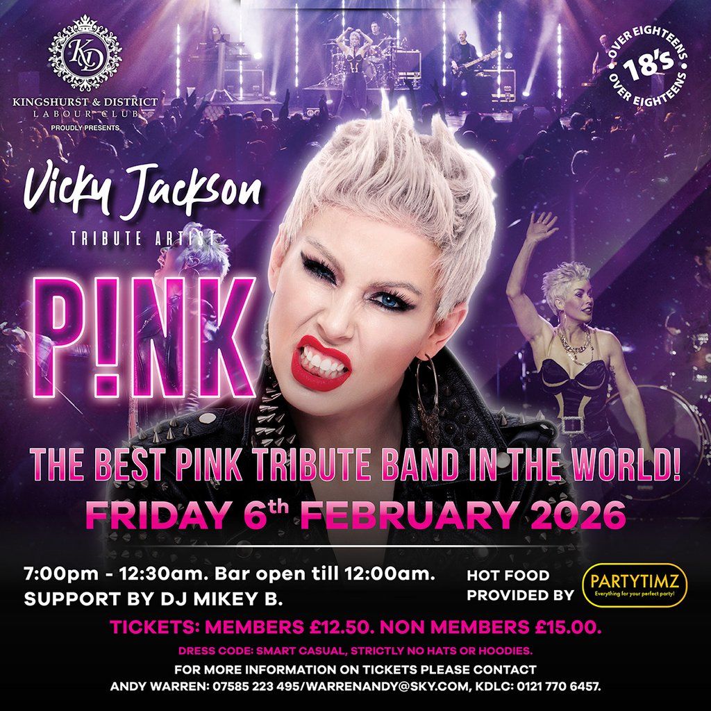 Vicky Jackson as PINK, 6 February | Event in Solihull | AllEvents