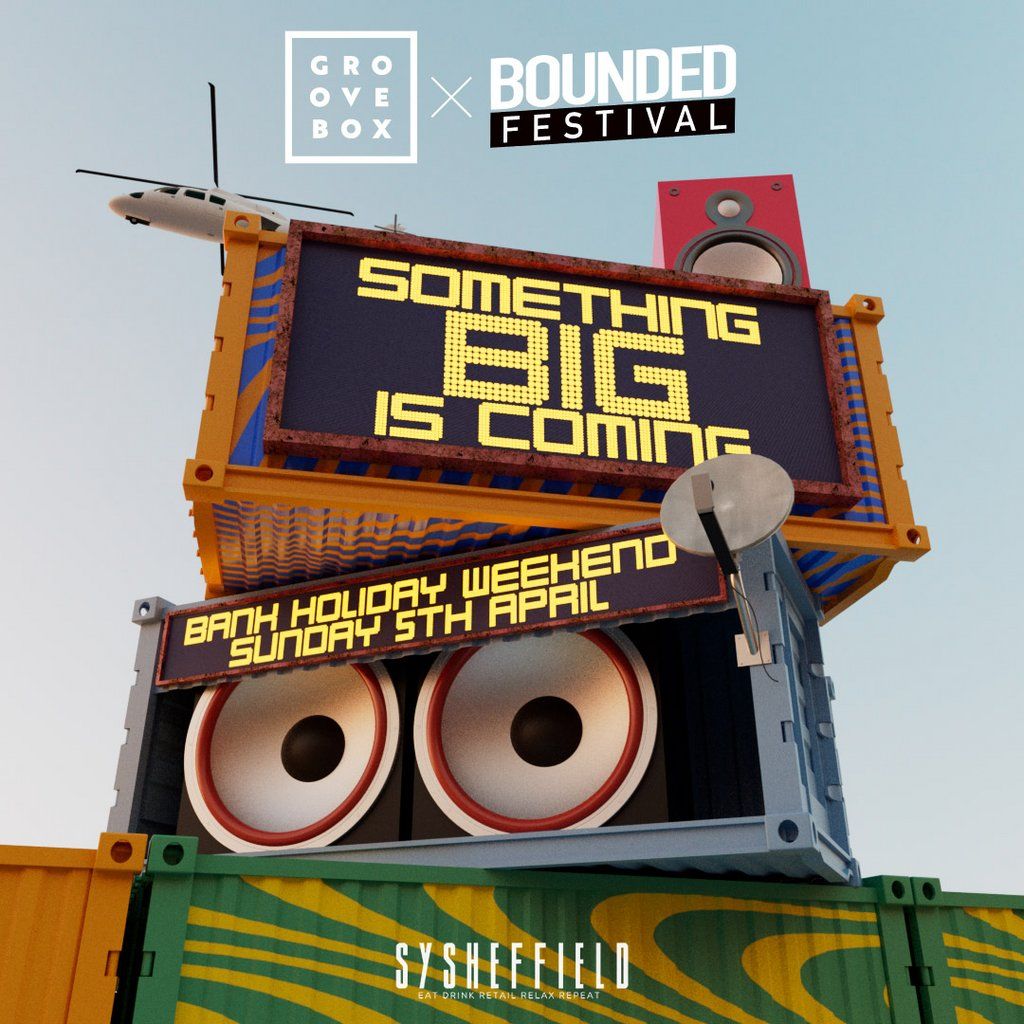 LINEUP TBA| Groovebox X Bounded at SY Sheff, 5 April | Event in Sheffield | AllEvents