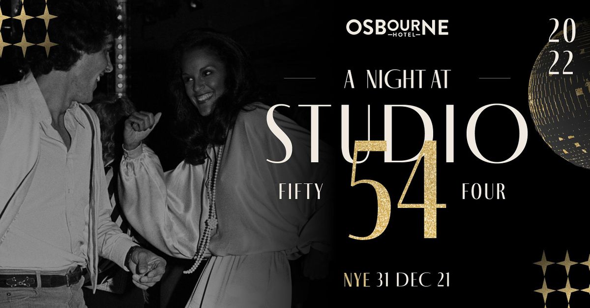 New Years Eve - A Night At Studio 54, Osbourne Hotel, Fortitude Valley, December 31 to January 1