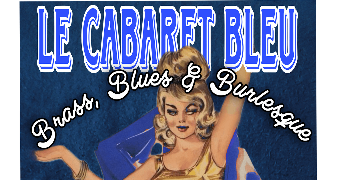 LE CABARET BLEU IV: Home For The Holiday!, 11 December | Event in Toronto | AllEvents