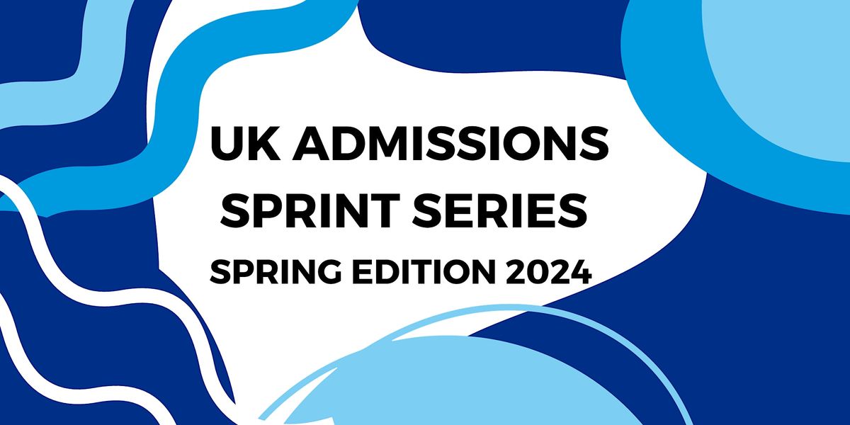 UK Admissions Sprint Series, IE London Office, Kensington Pavilion