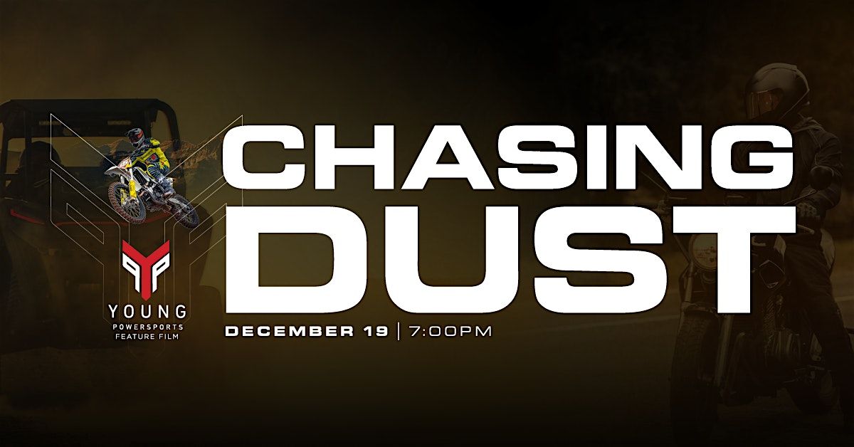 Young Powersports: Feature Film. Chasing Dust, 19 December | Event in Layton | AllEvents