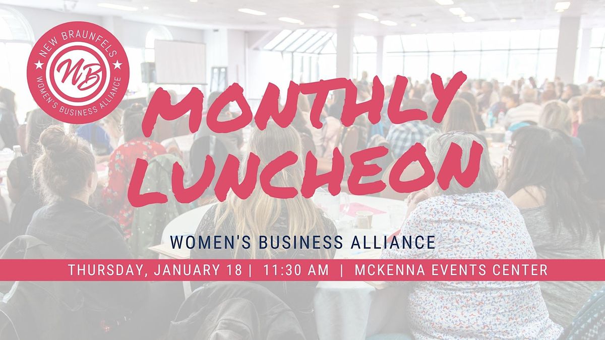 Womens Business Alliance Luncheon January, McKenna Events Center, New