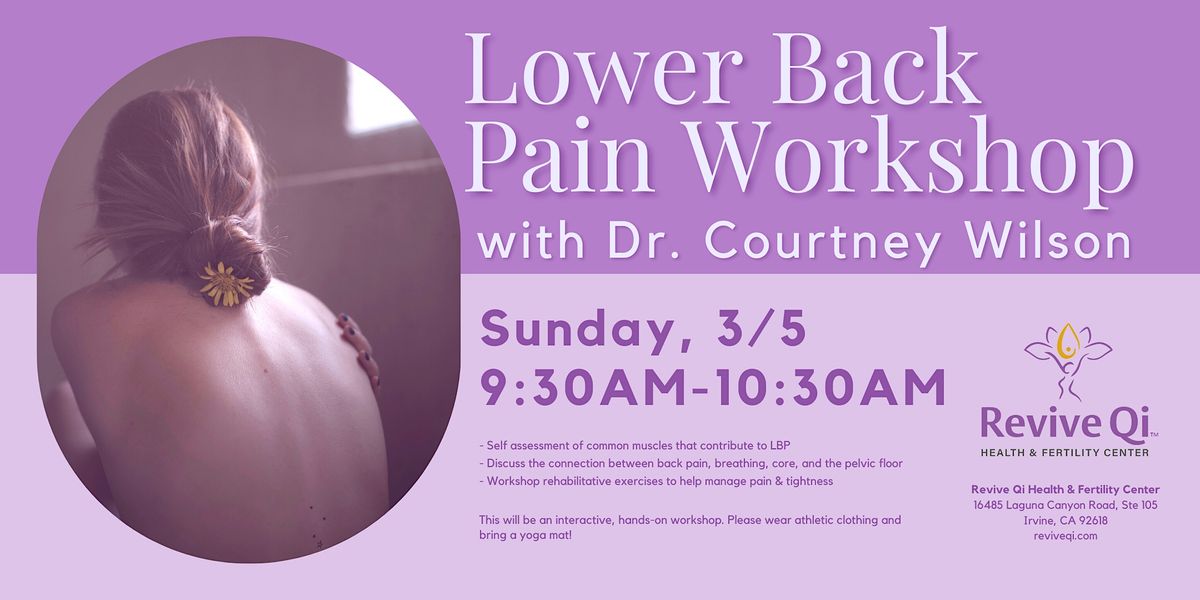 Complimentary Lower Back Pain with Dr. Courtney Wilson, Revive