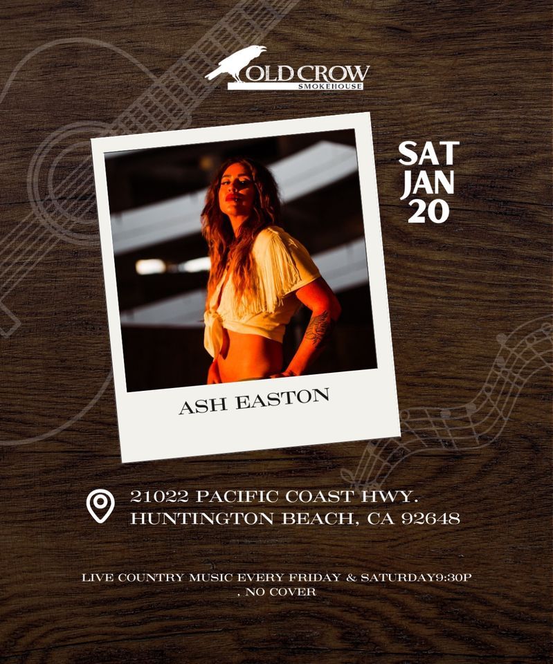 Ash Easton Live No Cover , 21022 Pacific Coast Hwy, Huntington Beach