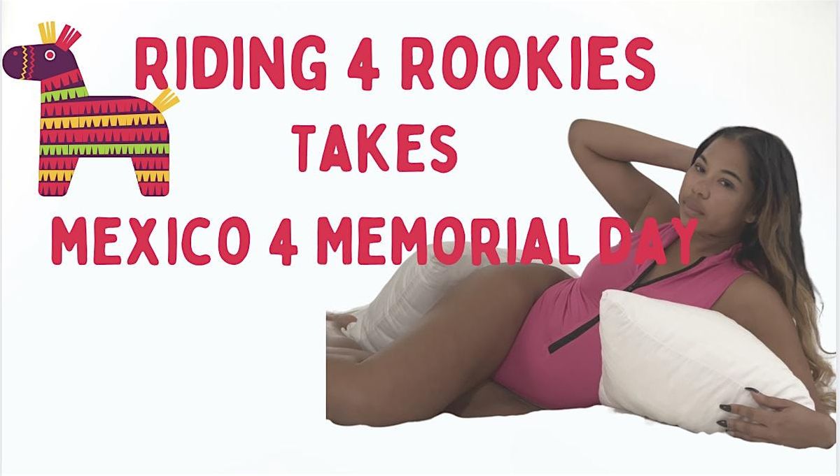 Riding for Rookies Memorial Day in Mexico, Hotel Zone, Cancún, 23 May 2024 AllEvents.in