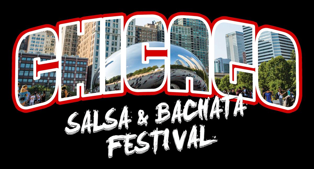 CHICAGO SALSA & BACHATA FESTIVAL 2024, HYATT REGENCY O`HARE CHICAGO