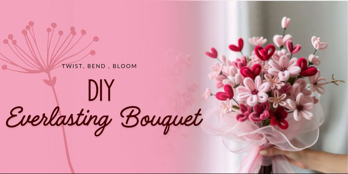 DIY Everlasting Bouquet