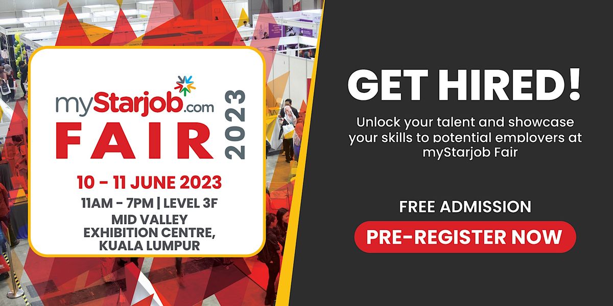 myStarjob Fair 21 - 22 October 2023 | Mid Valley Exhibition Centre, Lvl 3F, 21 October | Event in Kuala Lumpur