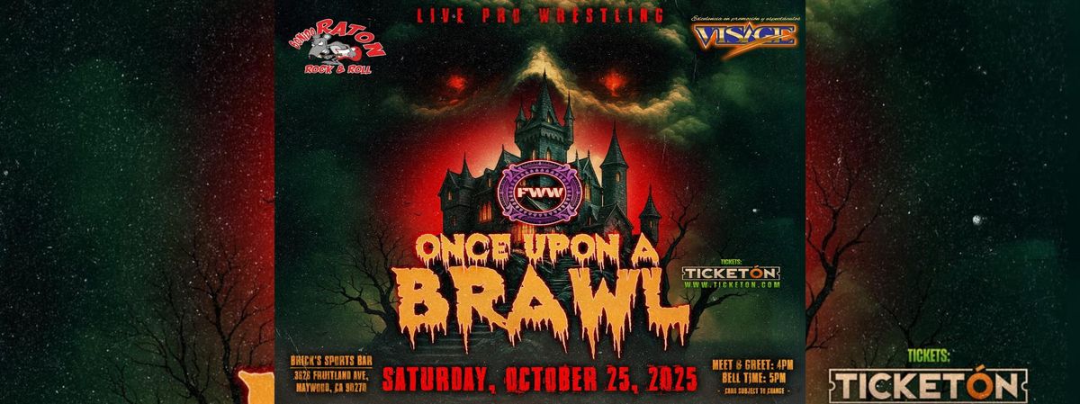 ONCE UPON A BRAWL , 25 October | Event in Maywood | AllEvents