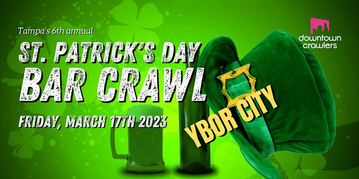 6th Annual St. Patricks Day Bar Crawl - Ybor City, Southern Belle 6th Annual St. Patricks Day Bar Crawl - Ybor City, Southern Belle
