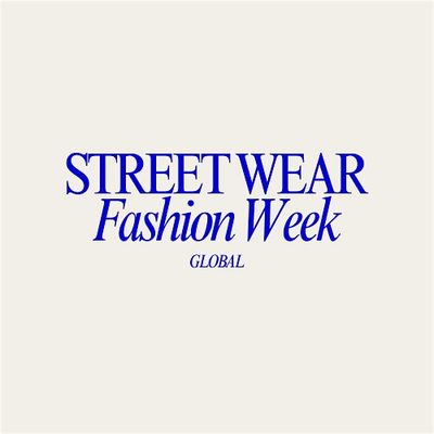 Street Wear Fashion Week Global