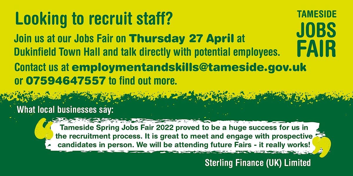 Tameside Spring Jobs Fair 2023 If you have job vacancies, we can help